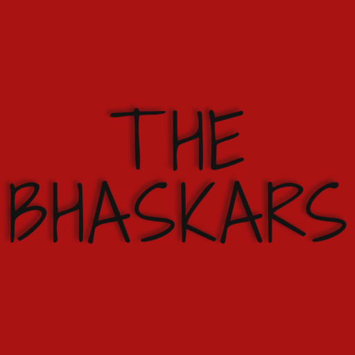 The Bhaskars